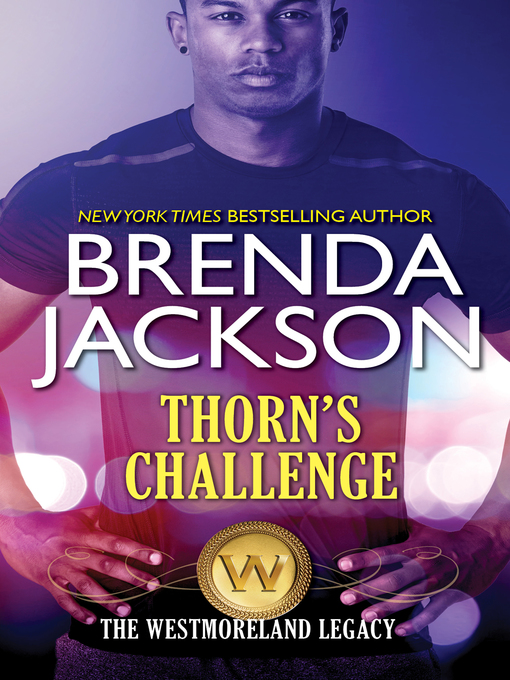 Title details for Thorn's Challenge by Brenda Jackson - Wait list